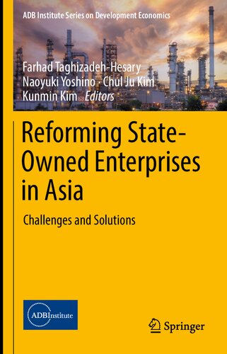 Reforming Stateowned Enterprises In Asia Challenges And Solutions Farhad Taghizadehhesary