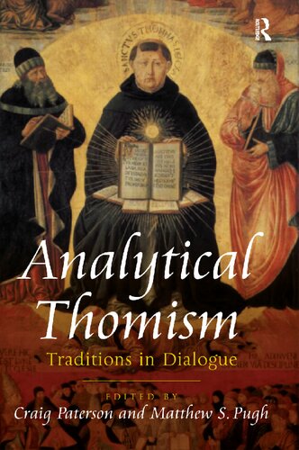 Analytical Thomism Traditions In Dialogue Matthew S Pugh Craig Paterson