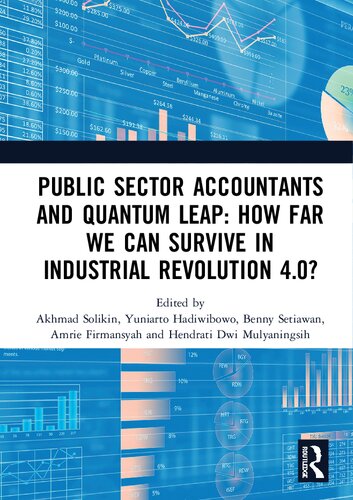 Public Sector Accountants And Quantum Leap How Far We Can Survive In Industrial Revolution 40 Akhmad Solikin