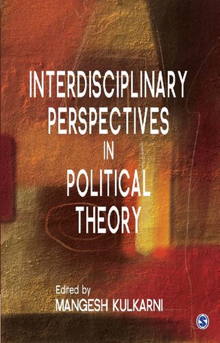 Interdisciplinary Perspectives In Political Theory Mangesh Kulkarni