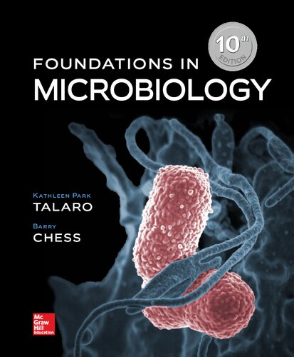 Foundations In Microbiology 10th Edition Kathleen P Talaro Barry Chess
