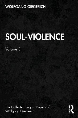 Soulviolence Volume 3 Reprint Wolfgang Giegerich