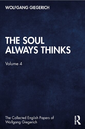 The Soul Always Thinks Collected English Papers Vol 4 Reprint Wolfgang Giegerich