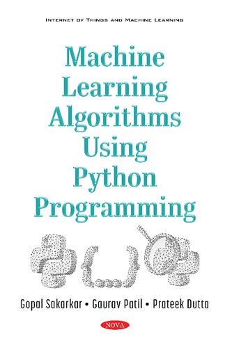 Machine Learning Algorithms Using Python Programming Gaurav Patil Gopal Sakarkar Prateek Dutta
