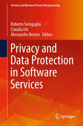 Privacy And Data Protection In Software Services Services And Business Process Reengineering 1st Ed 2022 Roberto Senigaglia Editor