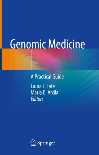 Genomic Medicine A Practical Guide Laura J Tafe Maria E Arcila Eds