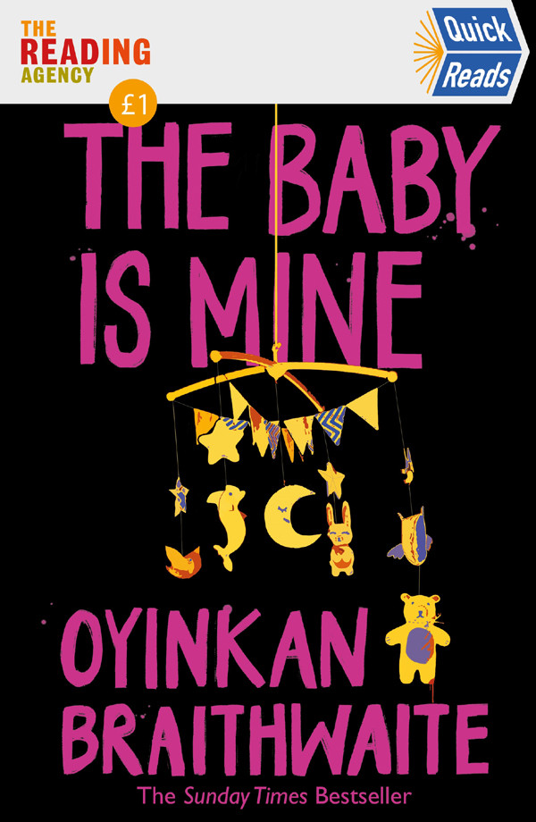 The Baby Is Mine Oyinkan Braithwaite