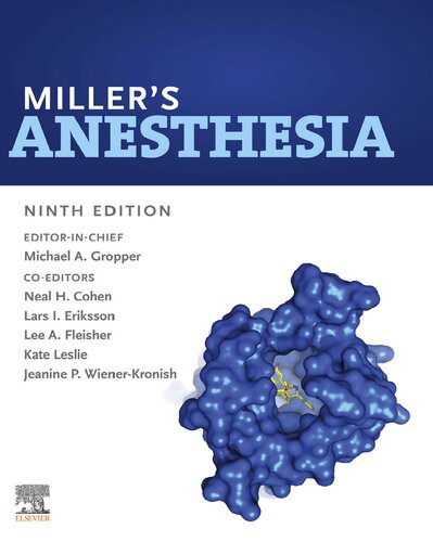 Millers Anesthesia 9th Edition Gropper Michael A