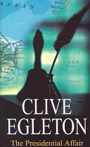 The Presidential Affair Egleton Clive
