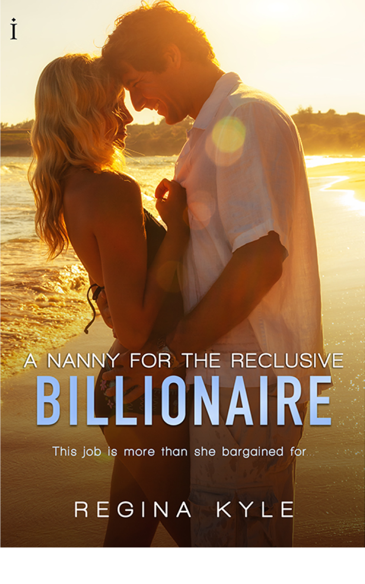 A Nanny For The Reclusive Billionaire Regina Kyle