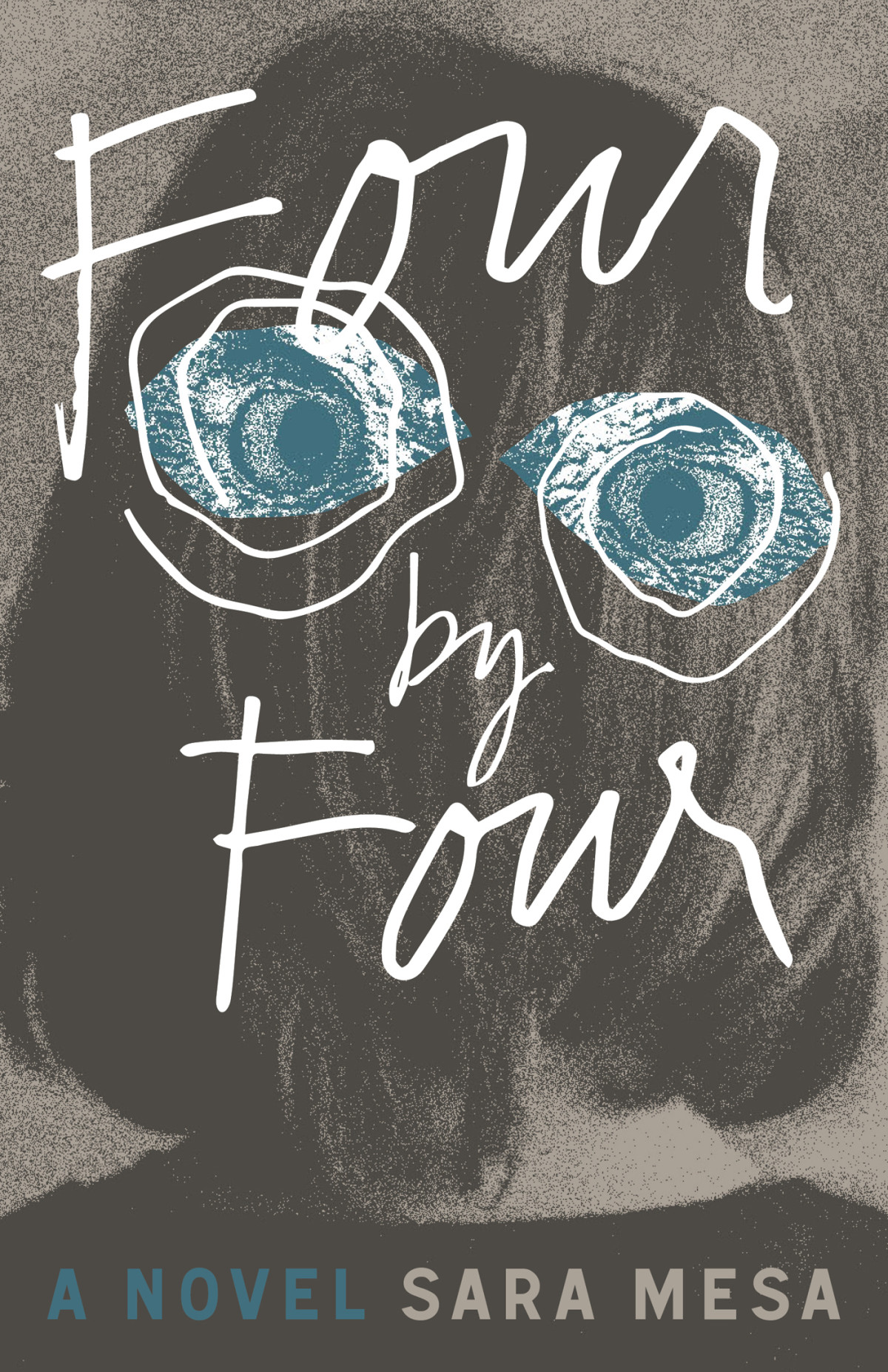 Four By Four Cuatro Por Cuatro Sara Mesa Katie Whittemore Translation