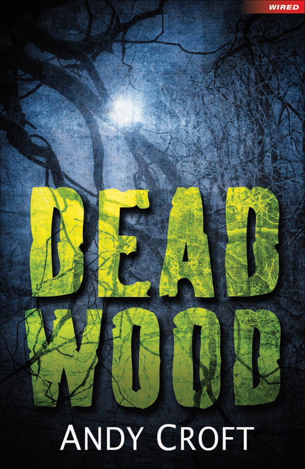 Dead Wood Andy Croft
