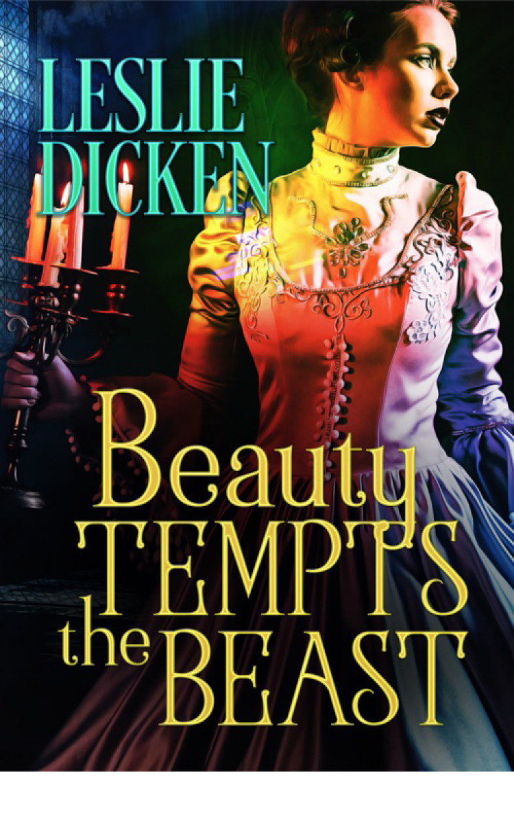 Beauty Tempts The Beast Leslie Dicken