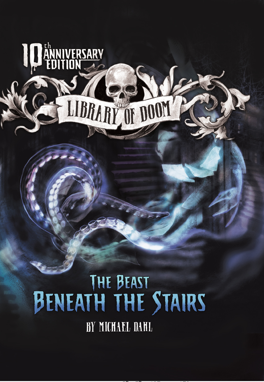 The Beast Beneath The Stairs Michael Dahl