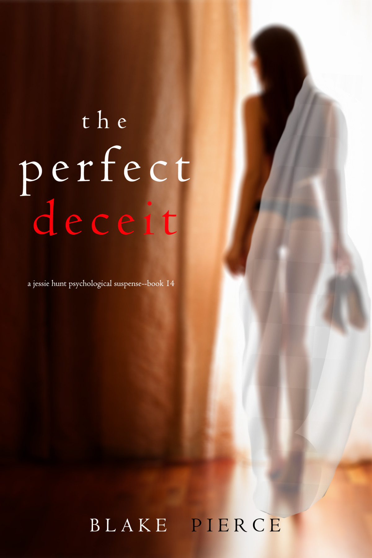 The Perfect Deceit Blake Pierce