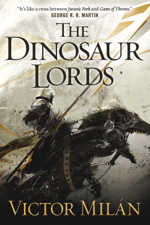 The Dinosaur Lords Victor Milán