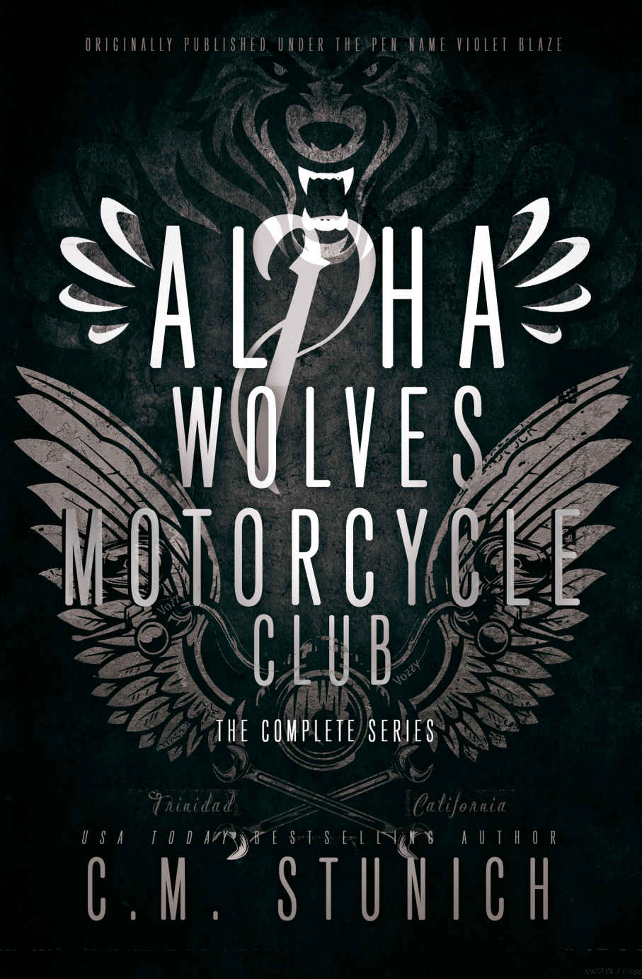 Alpha Wolves Motorcycle Club The Complete Series Stunich Cm