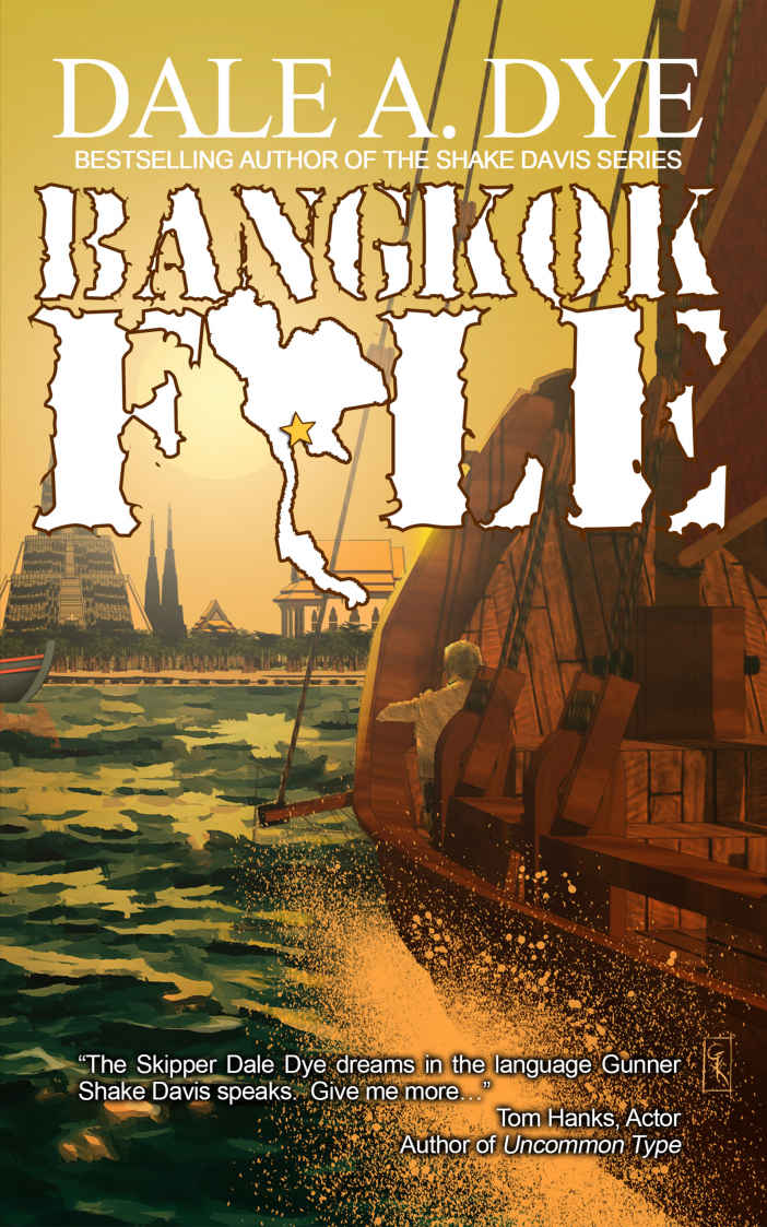 Bangkok File Dale A Dye