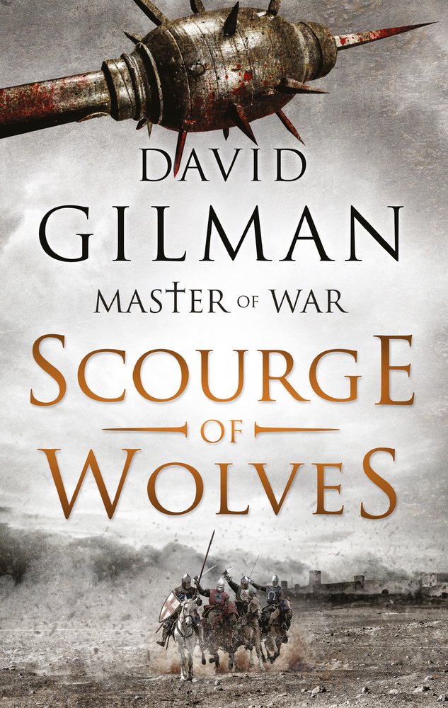 Scourge Of Wolvesmaster Of War David Gilman
