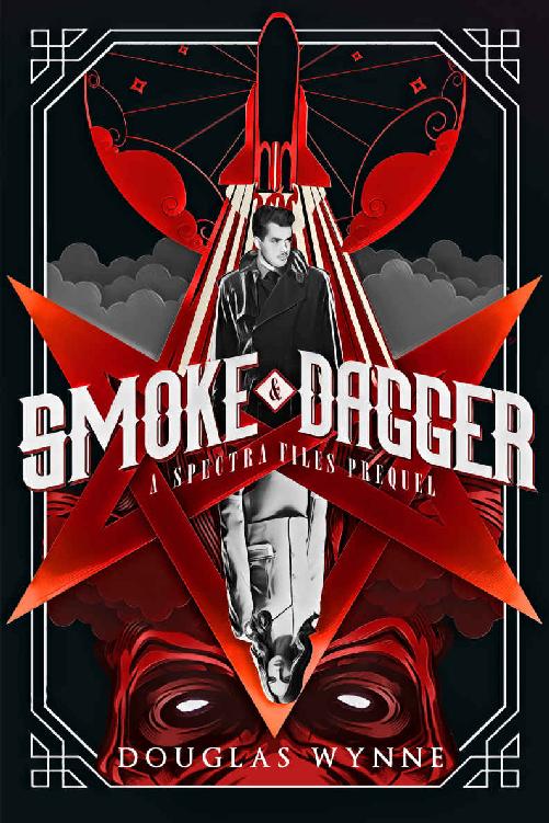 Smoke And Dagger Douglas Wynne