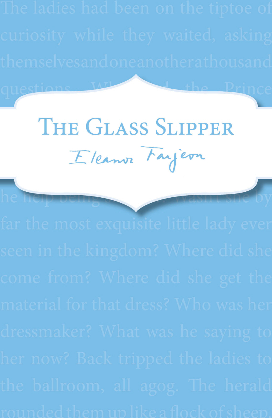 The Glass Slipper Eleanor Farjeon