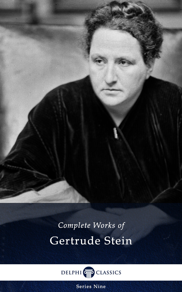 Complete Works Of Gertrude Stein Gertrude Stein