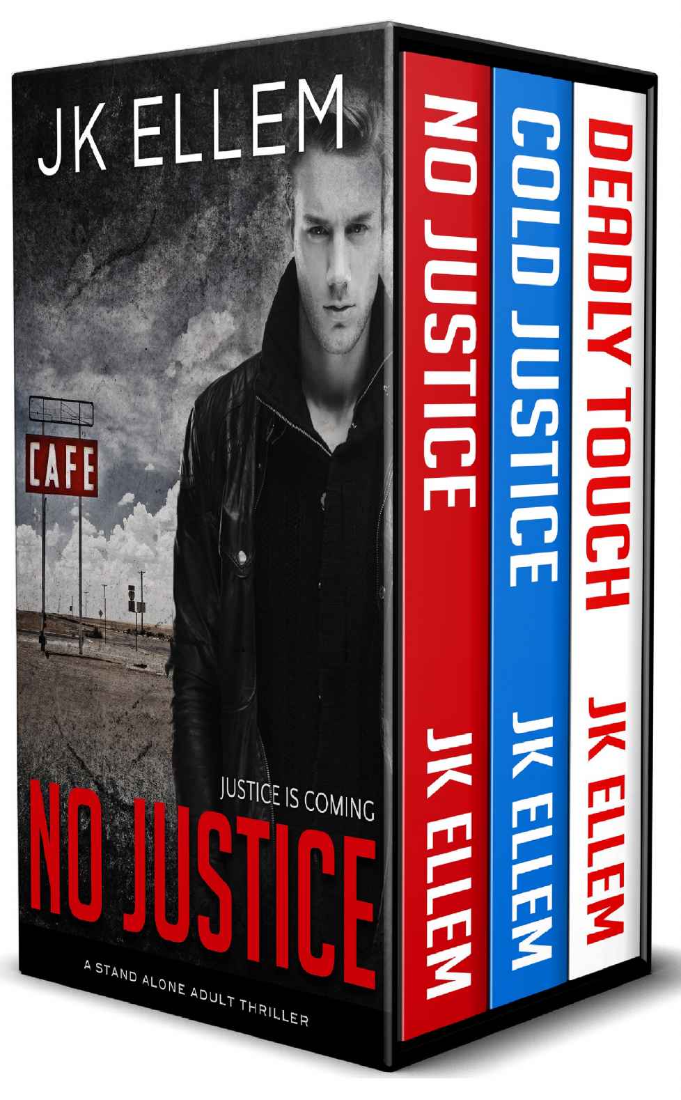 No Justice Cold Justice Deadly Touch J K Ellem