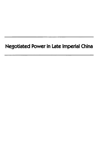 Negotiated Power In Late Imperial China The Zongli Yamen And The Politics Of Reform Jennifer Rudolph