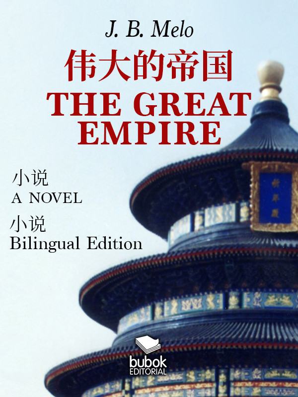 The Great Empirebilingual Edition Joaquim Augusto Ferreira Barbosa De Melo
