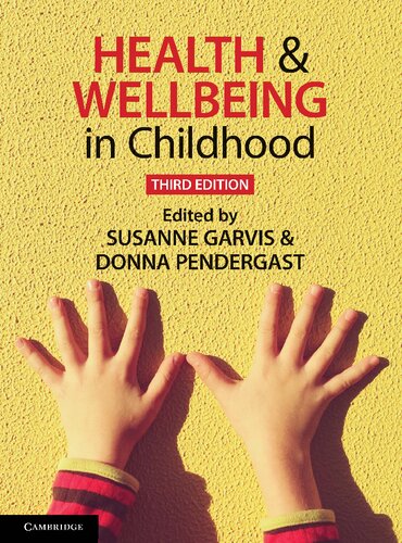 Health And Wellbeing In Childhood 3rd Edition Susanne Garvis