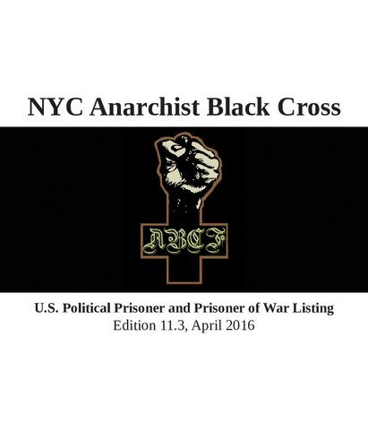 Nyc Anarchist Black Cross Us Political Prisoner And Prisoner Of War Listing Illustrated Guide To Political Prisoners Us Political Prisoner And Prisoner Of War Listing