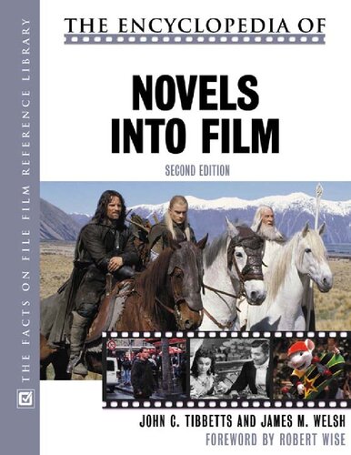 The Encyclopedia Of Novels Into Film 2nd Edition John C Tibbetts