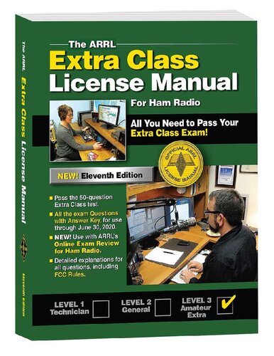 The Arrl Extra Class License Manual For Ham Radio 11th Edition Ward Silver