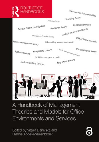 A Handbook Of Management Theories And Models For Office Environments And Services Coll
