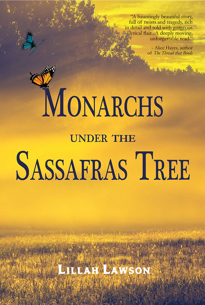 Monarchs Under The Sassafras Tree Lawson Lillah