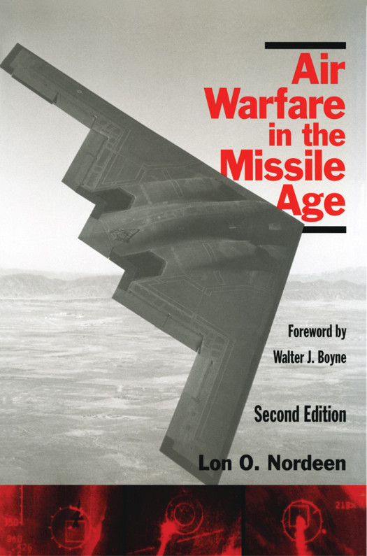 Air Warfare In The Missile Age Lon O Nordeen