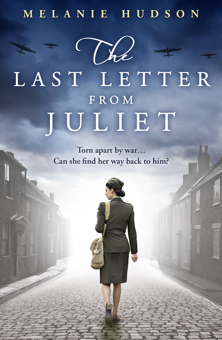 The Last Letter From Juliet Melanie Hudson