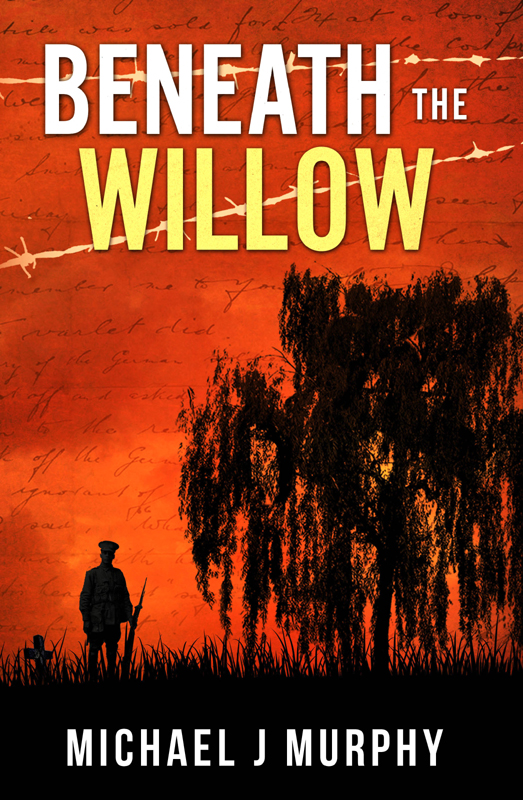 Beneath The Willow Michael J Murphy