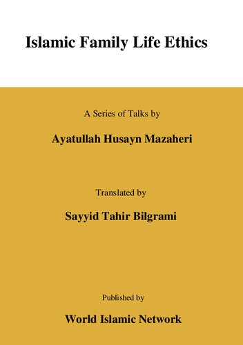 Islamic Family Life Ethics Ayatullah Husayn Mazaheri