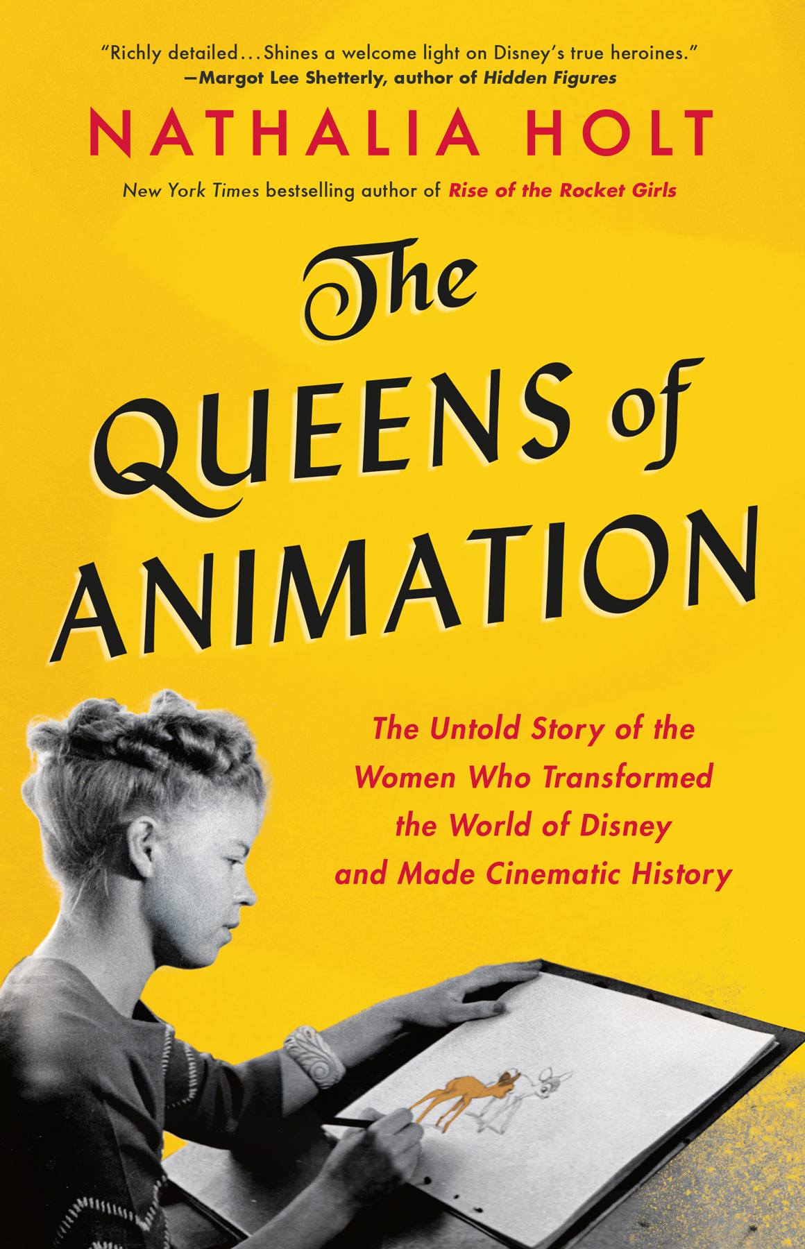 The Queens Of Animation Nathalia Holt