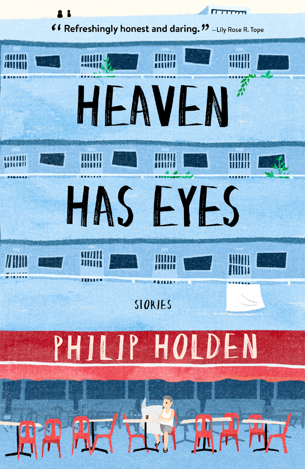 Heaven Has Eyes Philip Holden