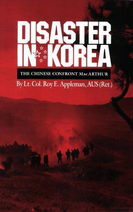 Disaster In Korea Roy E Appleman