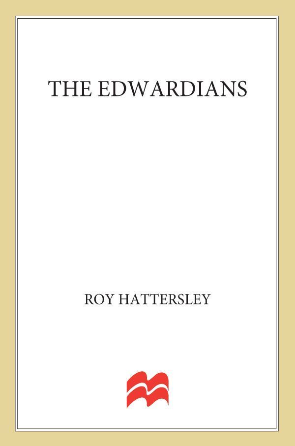 The Edwardians Roy Hattersley