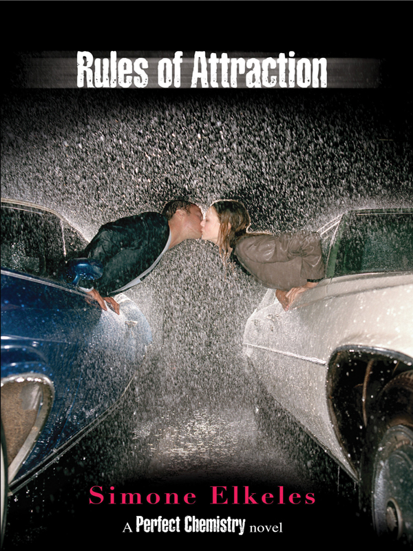 Rules Of Attraction Perfect Chemistry 2 Simone Elkeles