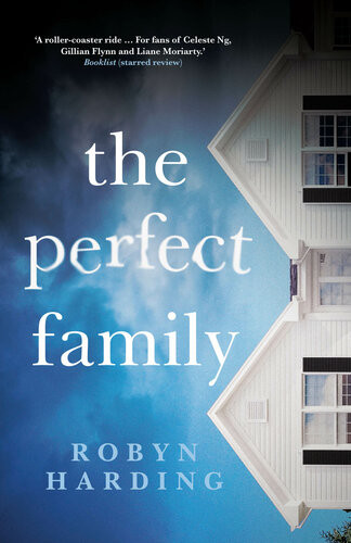 The Perfect Family Robyn Harding