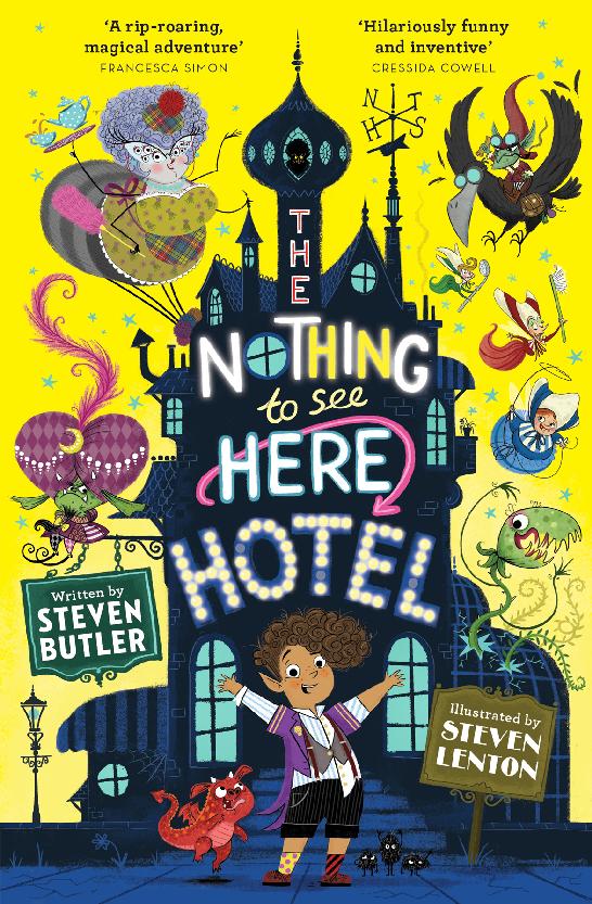 The Nothing To See Here Hotel Steven Butler
