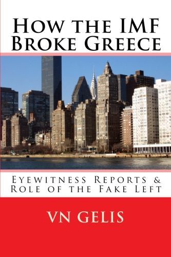 How The Imf Broke Greece V N Gelis