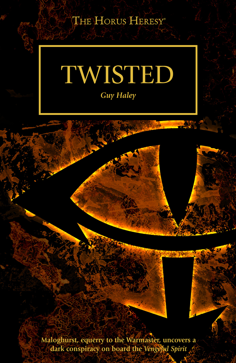 Twisted Guy Haley Warhammer 40k