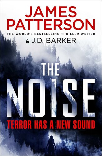 The Noise James Patterson Jd Barker