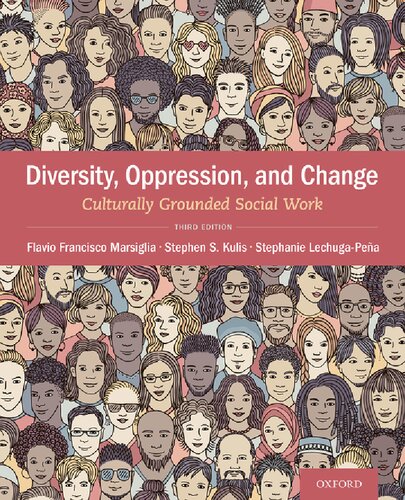 Diversity Oppression Change Culturally Grounded Social Work 3rd Edition Flavio Francisco Marsiglia